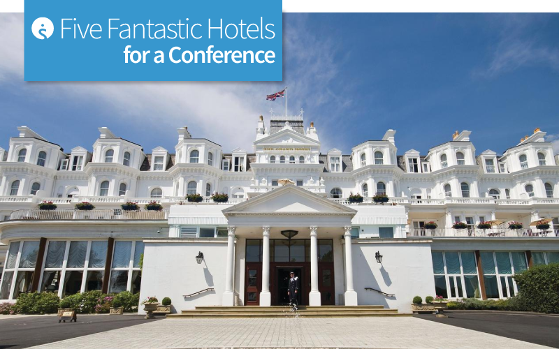 Five Fantastic Hotels for a Conference