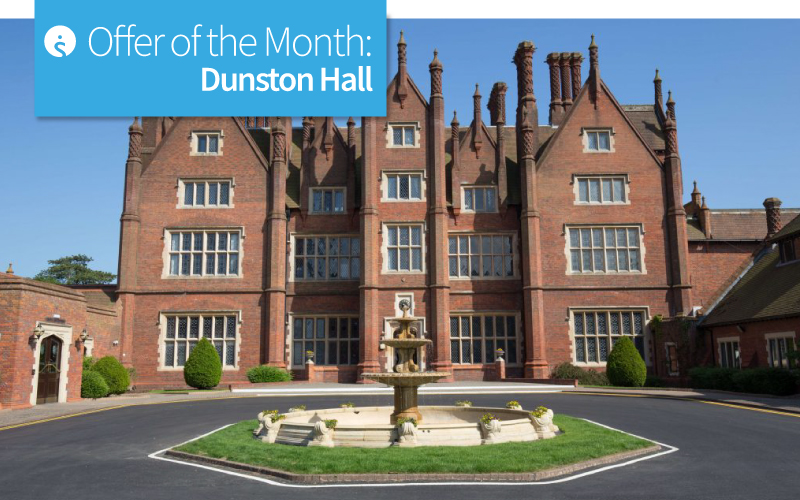 Offer of the month: Dunston Hall